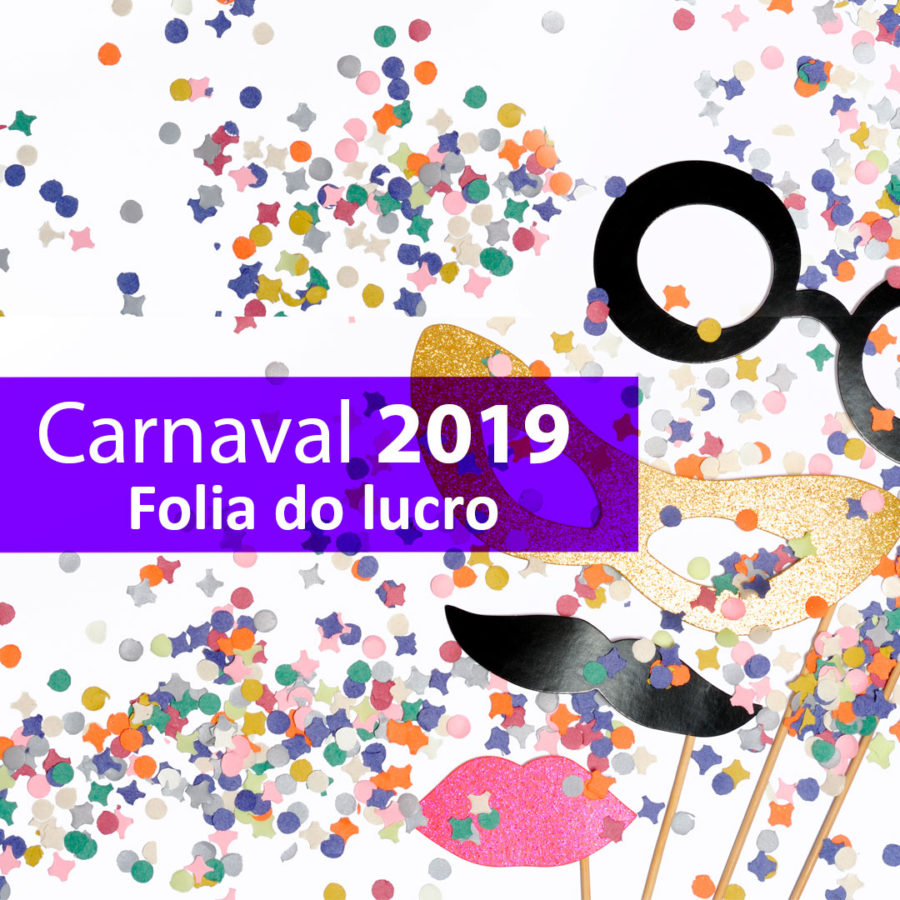 Folia do lucro: Aproveite estas dicas e alavanque suas vendas no carnaval